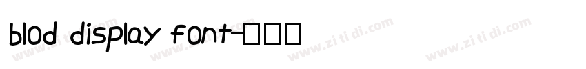 blod display font字体转换